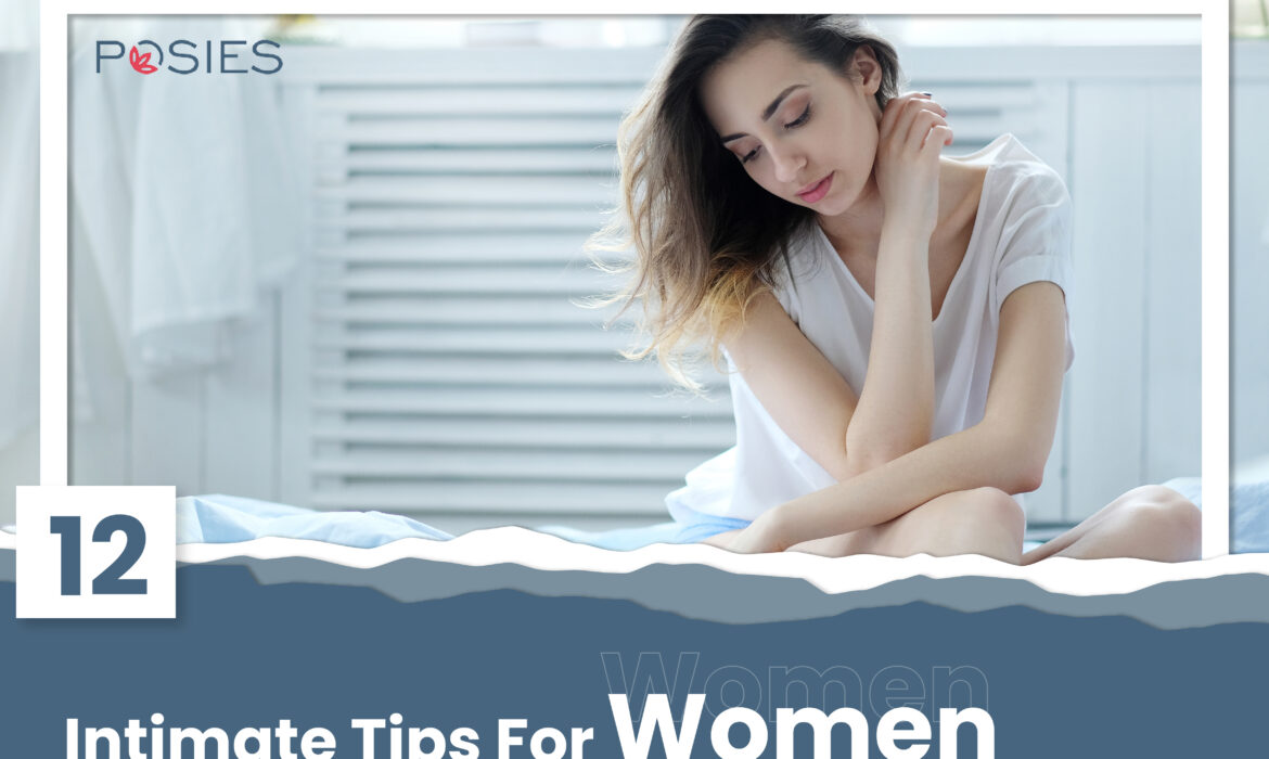 Intimate tips for women from Posies cares